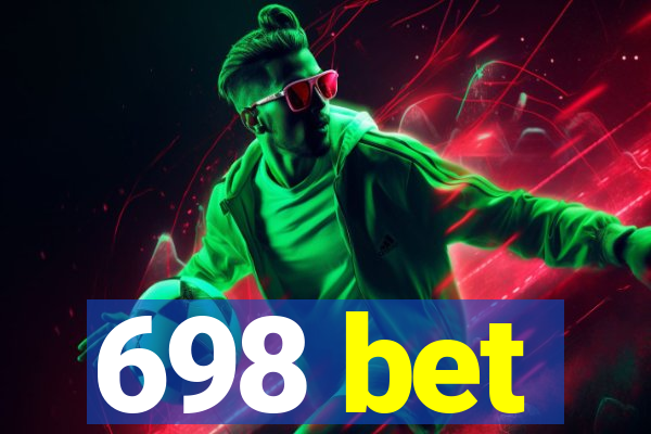 698 bet